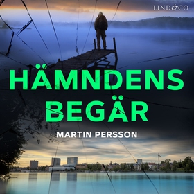 Hämndens begär (ljudbok) av Martin Persson