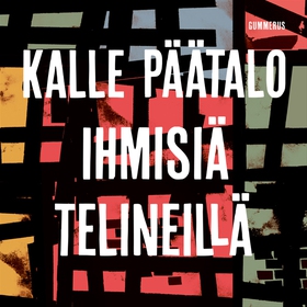 Ihmisiä telineillä (ljudbok) av Kalle Päätalo