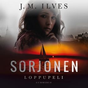 Sorjonen - Loppupeli (ljudbok) av J. M. Ilves