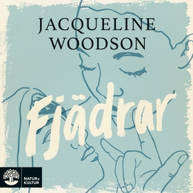 Fjädrar (ljudbok) av Jacqueline Woodson