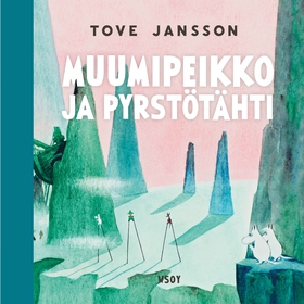 Muumipeikko ja pyrstötähti (ljudbok) av Tove Ja