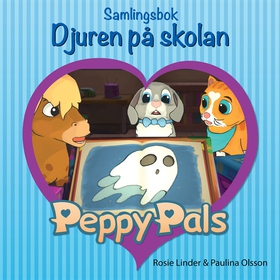 Peppy Pals Samlingsbok: Djuren på skolan (e-bok