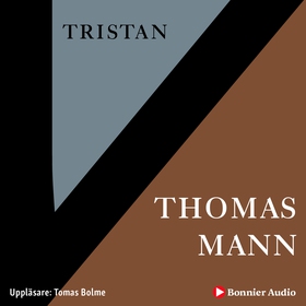 Tristan (ljudbok) av Thomas Mann