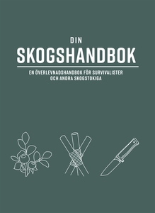 Din skogshandbok (Epub2) (e-bok) av Sara Starks