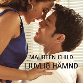 Ljuvlig hämnd (ljudbok) av Maureen Child