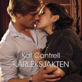 Kärleksjakten (ljudbok) av Kat Cantrell