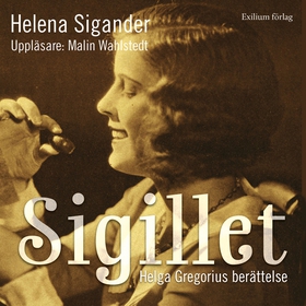 Sigillet : Helga Gregorius berättelse (ljudbok)