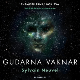 Gudarna vaknar (ljudbok) av Sylvain Neuvel