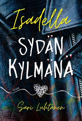 Isadella - Sydän kylmänä (e-bok) av Sari Luhtan