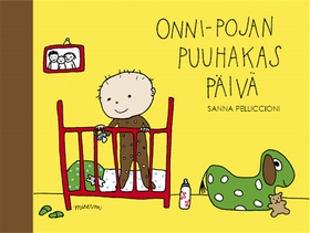 Onni-pojan puuhakas päivä (e-bok) av Sanna Pell