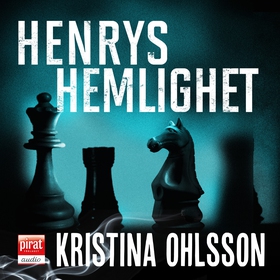Henrys hemlighet (ljudbok) av Kristina Ohlsson