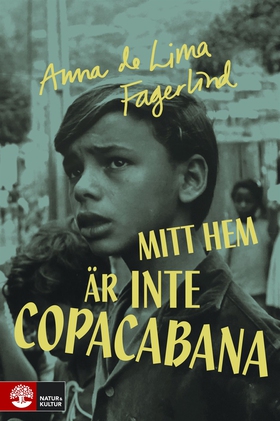Mitt hem är inte Copacabana (e-bok) av Anna de 