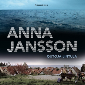 Outoja lintuja (ljudbok) av Anna Jansson