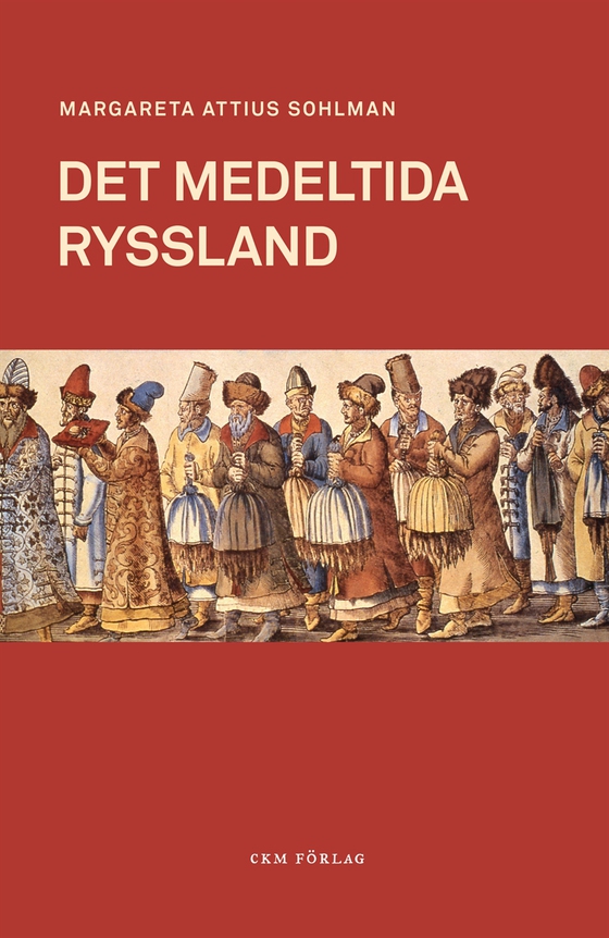 Det medeltida Ryssland