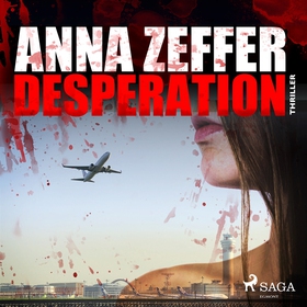 Desperation (ljudbok) av Anna Zeffer