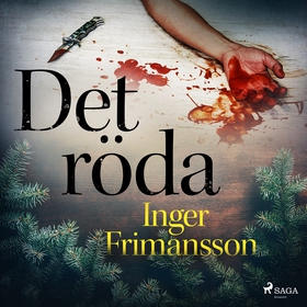 Det röda (ljudbok) av Inger Frimansson
