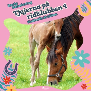 Tjejerna på ridklubben 4 - Stallvakt at Lilian