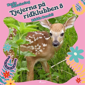 Tjejerna på ridklubben 8 - Rädda Bambi! (ljudbo