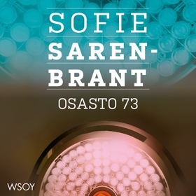 Osasto 73 (ljudbok) av Sofie Sarenbrant