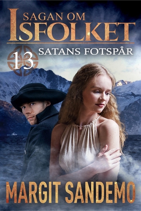 Satans fotspår: Sagan om Isfolket 13 (e-bok) av