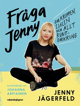 Fråga Jenny : om kroppen, själen och allt runto