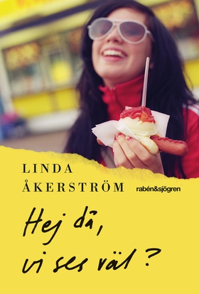 Hej då, vi ses väl (e-bok) av Linda Åkerström
