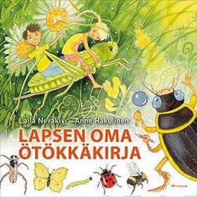 Lapsen oma ötökkäkirja (e-bok) av Laila Nevakiv