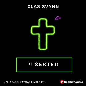 Fyra sekter (ljudbok) av Clas Svahn