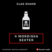 Fyra mordiska sekter : -