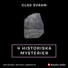 Fyra historiska mysterier (ljudbok) av Clas Sva