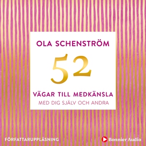 52 vägar till medkänsla : med dig själv och and