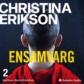 Ensamvarg (ljudbok) av Christina Erikson