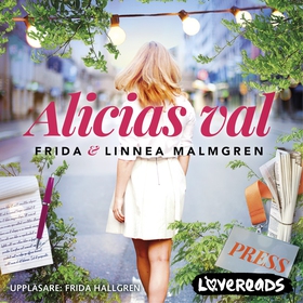 Alicias val (ljudbok) av Frida Malmgren, Linnea