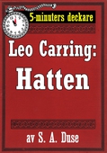 5-minuters deckare. Leo Carring: Hatten. Detektivhistoria. Återutgivning av text från 1931