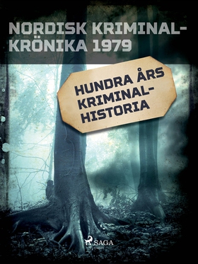 Hundra års kriminalhistoria (e-bok) av Diverse,