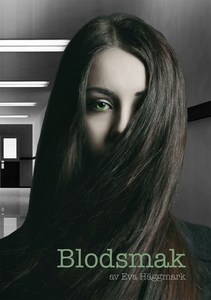 Blodsmak (e-bok) av Eva Häggmark