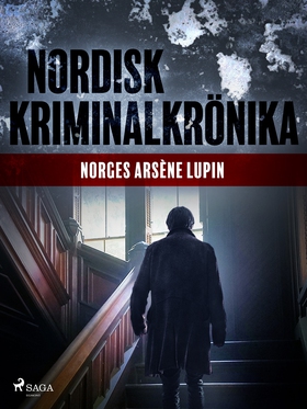 Norges Arsène Lupin (e-bok) av Diverse, Diverse