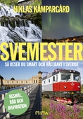 Svemester: så reser du smart och hållbart i Sverige