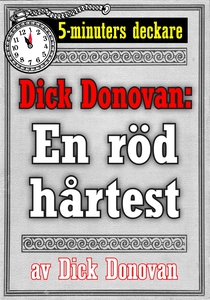 5-minuters deckare. Dick Donovan: En röd hårtes