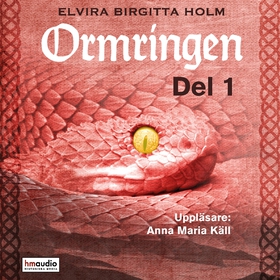 Ormringen, del 1 (ljudbok) av Elvira Birgitta H