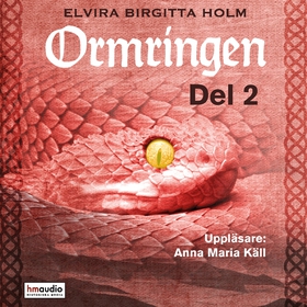 Ormringen, del 2 (ljudbok) av Elvira Birgitta H