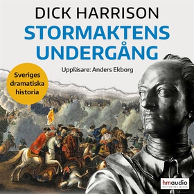 Stormaktens undergång (ljudbok) av Dick Harriso