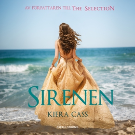 Sirenen (ljudbok) av Kiera Cass
