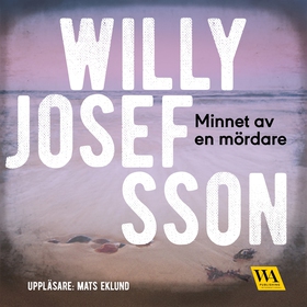 Minnet av en mördare (ljudbok) av Willy Josefss