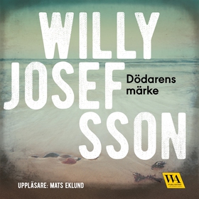 Dödarens märke (ljudbok) av Willy Josefsson
