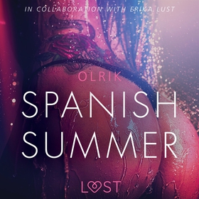 Spanish Summer - Sexy erotica (ljudbok) av Olri