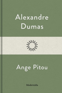 Ange Pitou (e-bok) av Alexandre Dumas