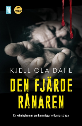Den fjärde rånaren (e-bok) av Kjell Ola Dahl