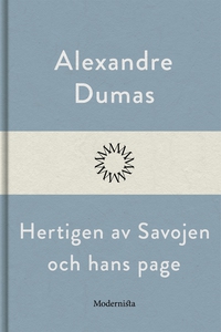 Hertigen av Savojen och hans page (e-bok) av Al