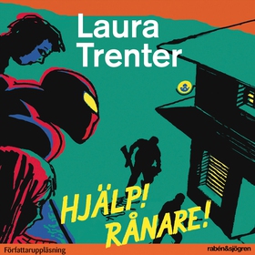 Hjälp! Rånare! (ljudbok) av Laura Trenter